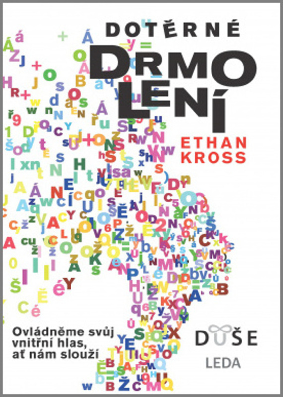 Dotěrné drmolení - Ethan Kross