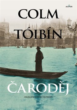 Čaroděj - Colm Tóibín