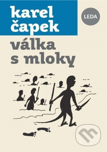 Válka s mloky - Karel Čapek - kniha z kategorie Beletrie pro děti