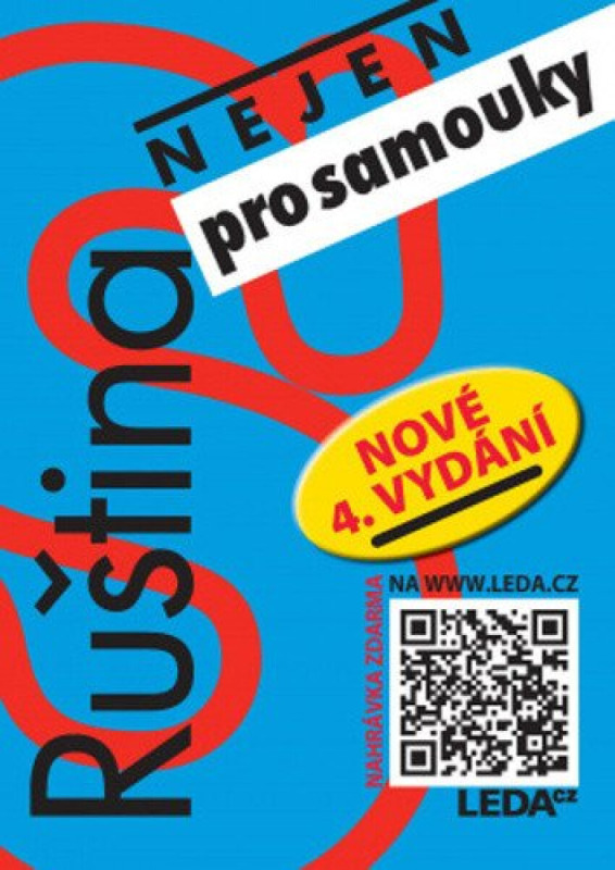 Ruština nejen pro samouky - Alena Vasiljeva-Lešková, Irena Camutaliová, Věra Nekolová