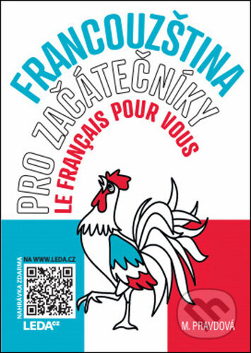 Francouzština pro začátečníky - Le français pour vous - Marie Pravdová