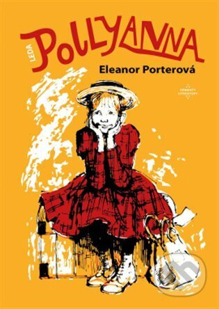 Pollyanna - Eleanor H. Porter - kniha z kategorie Pro děti