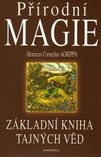 Přírodní magie - Henricus Cornelius Agrippa - kniha z kategorie Magie a okultismus