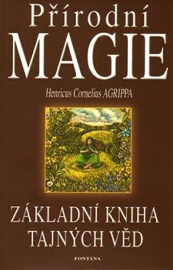 Přírodní magie - Henricus Cornelius Agrippa - kniha z kategorie Magie a okultismus