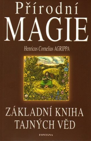 Přírodní magie - Henricus Cornelius Agrippa - kniha z kategorie Magie a okultismus