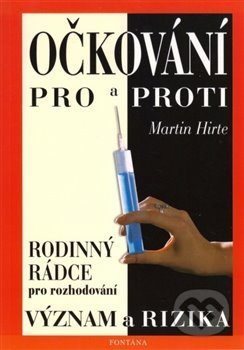 Očkování pro a proti - Význam a rizika
