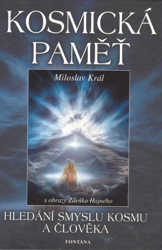 Kosmická paměť - Miloslav Král