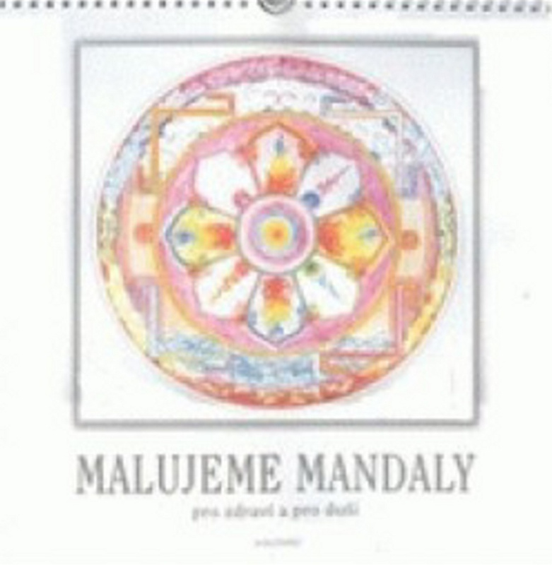 Malujeme mandaly pro zdraví i duši - Martin Kratochvíla - kniha z kategorie Spiritualita