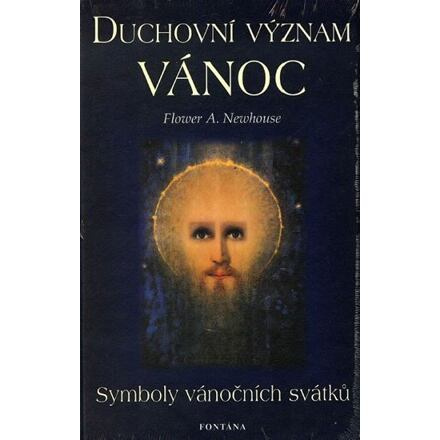 Duchovní význam Vánoc - Symboly vánočních svátků