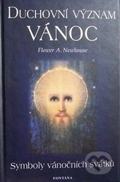 Duchovní význam Vánoc - Symboly vánočních svátků