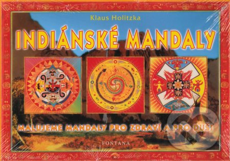 Indiánské mandaly - Klaus Holitzka