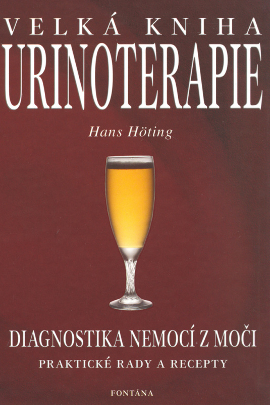 Velká kniha urinoterapie - Hans Höting