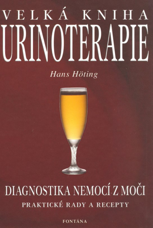 Velká kniha urinoterapie - Hans Höting