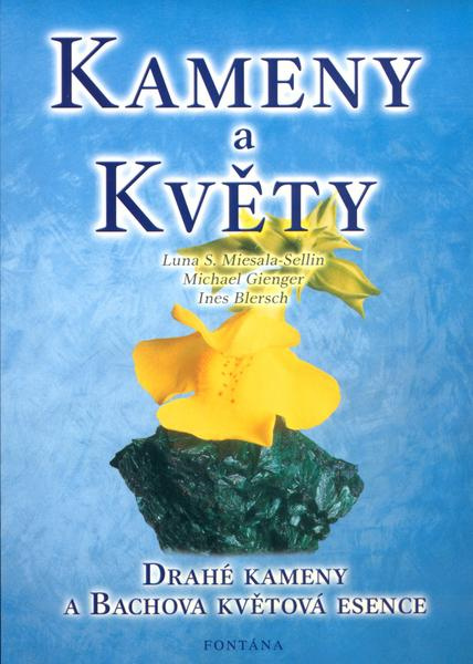 Kameny a květy - Drahé kameny a Bachova květová esence