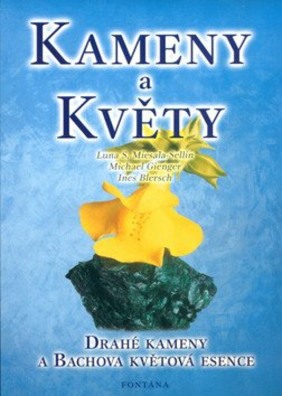 Kameny a květy - Drahé kameny a Bachova květová esence