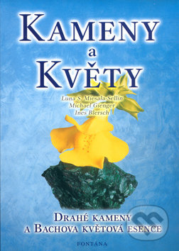 Kameny a květy - Drahé kameny a Bachova květová esence