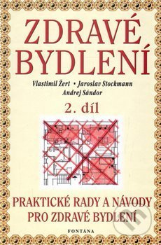 Zdravé bydlení 2. díl