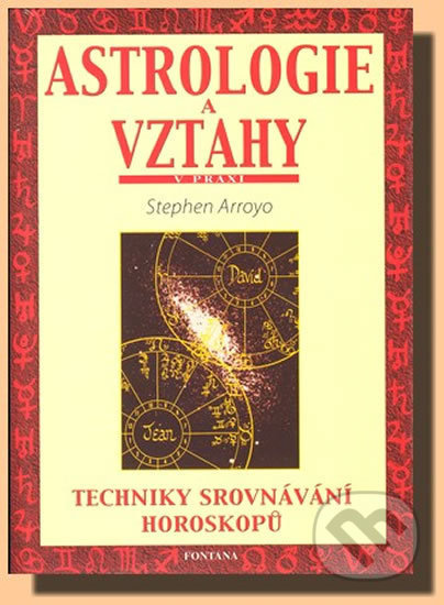 Astrologie a vztahy - Techniky srovnávání horoskopů