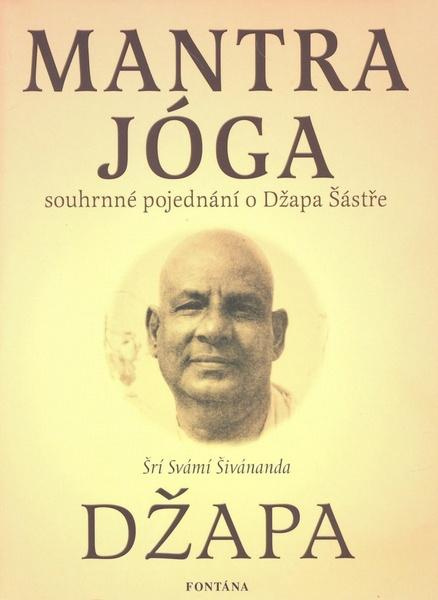 Mantra jóga - Spouhrnné pojednání o Džapa Šástře