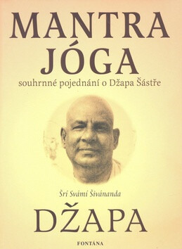 Mantra jóga - Spouhrnné pojednání o Džapa Šástře