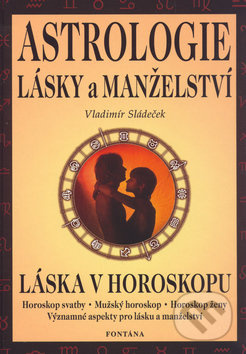 Astrologie lásky a manželství - Vladimír Sládeček