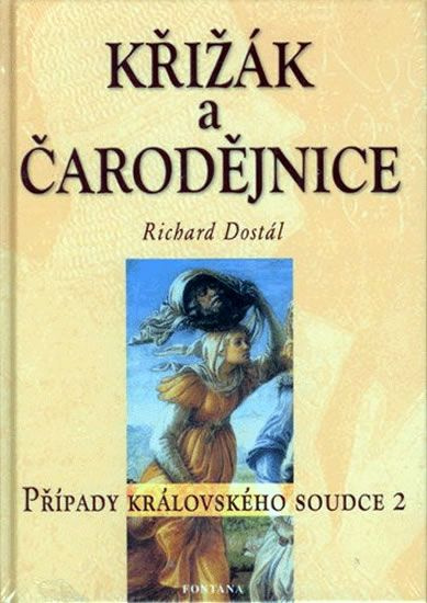 Křížák a čarodějnice - Případy královského soudce 2