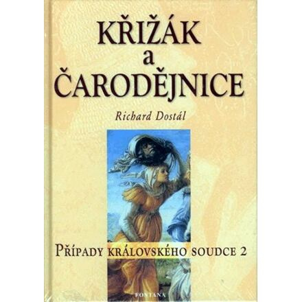 Křížák a čarodějnice - Případy královského soudce 2