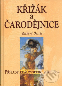 Křížák a čarodějnice - Případy královského soudce 2