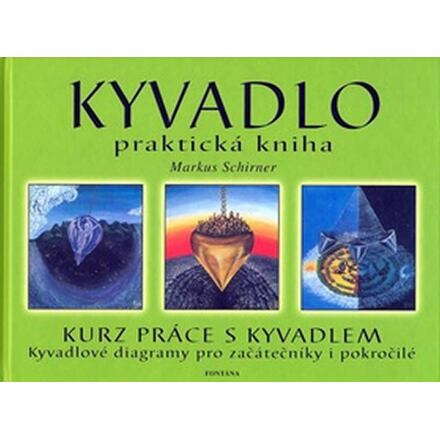 Kyvadlo - praktická kniha - Markus Schirner
