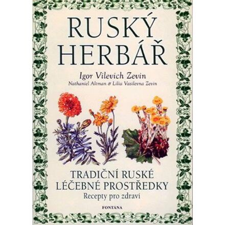 Ruský herbář - Tradiční ruské léčebné prostředky