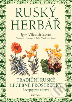 Ruský herbář - Tradiční ruské léčebné prostředky