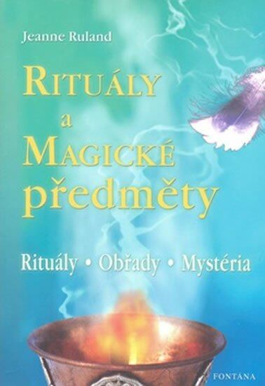Rituály a magické předměty - Jeanne Ruland - kniha z kategorie Magie a okultismus