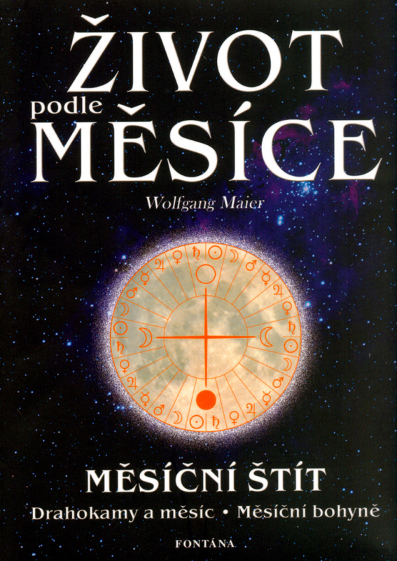 Život podle měsíce - Měsíční štít - Wolfgang Maier