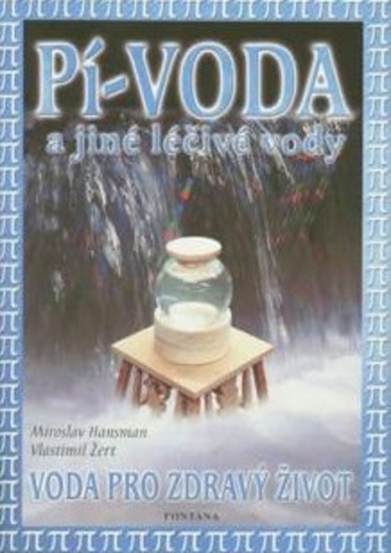 Pí-voda a jiné léčivé vody - Vlastimil Žert, Miroslav Hansman