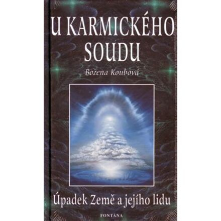 U karmického soudu - Úpadek Země a jejho lidu