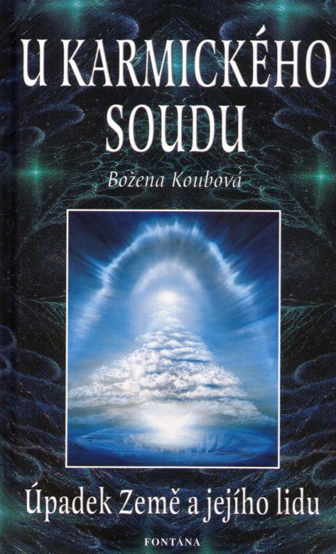 U karmického soudu - Úpadek Země a jejho lidu