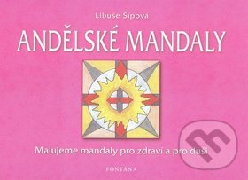 Andělské mandaly - Libuše Šípová