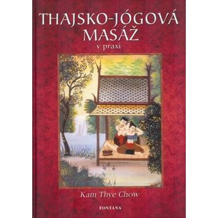 Thajsko-jógová masáž v praxi