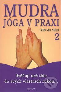 Mudra jóga v praxi 2 - Kim da Silva - kniha z kategorie Individuálne športy