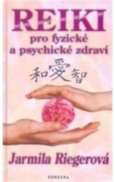 Reiki pro fyzické a psychické zdraví