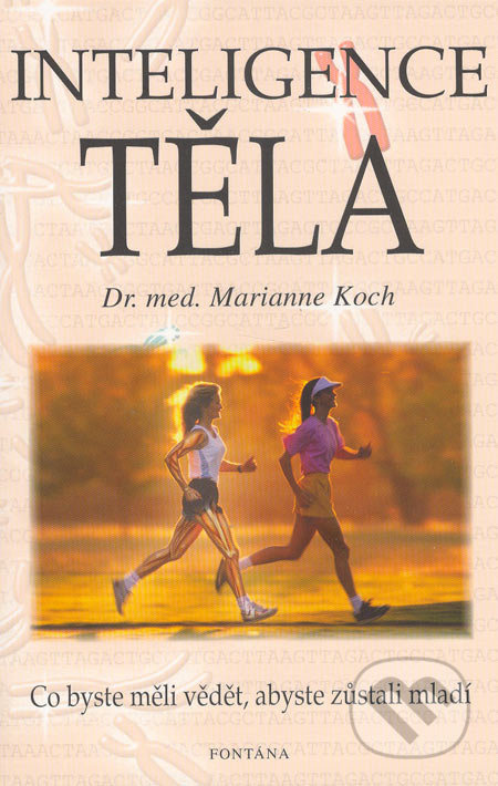Inteligence těla - Marianne Koch