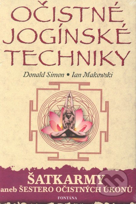 Očistné jogínské techniky - Donald Simon, Ian Makowski - kniha z kategorie Individuální sporty
