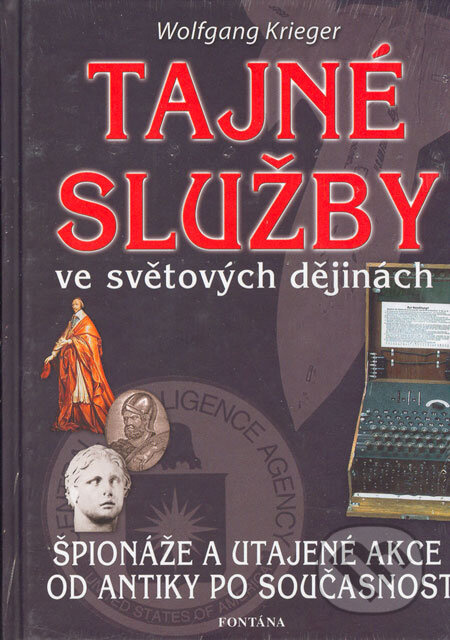 Tajné služby ve světových dějinách - Wolfgang Krieger