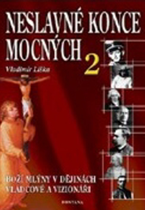 Neslavné konce mocných 2 - Vladimír Liška