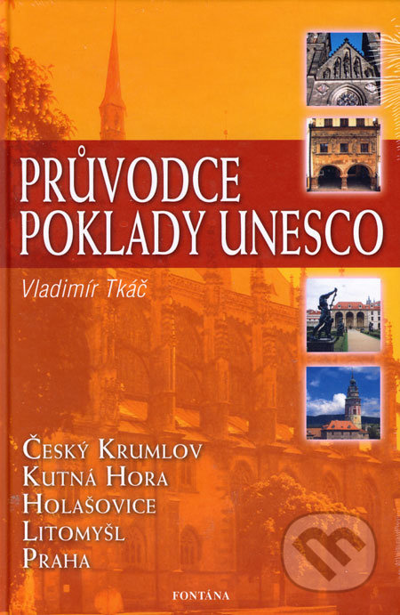 Průvodce poklady Unesco - Vladimír Tkáč