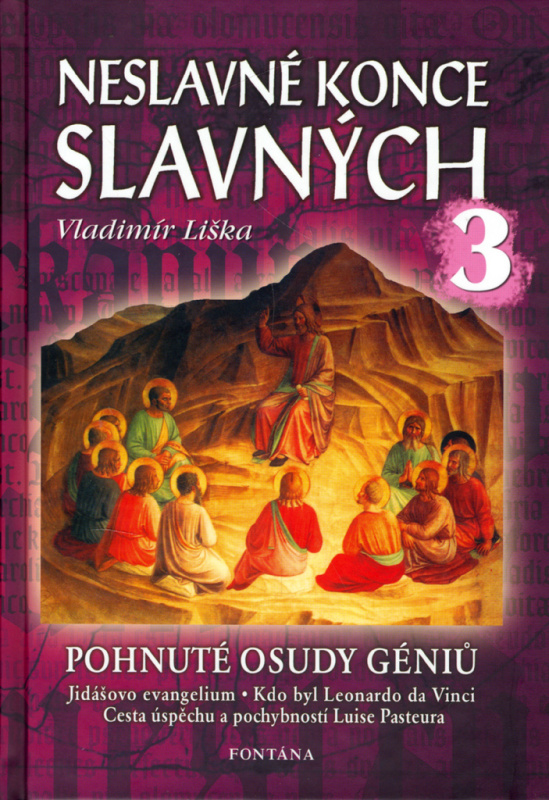 Neslavné konce slavných 3 (Pohnuté osudy géniů) - Vladimír Liška - kniha z kategorie Záhady a paranormální jevy