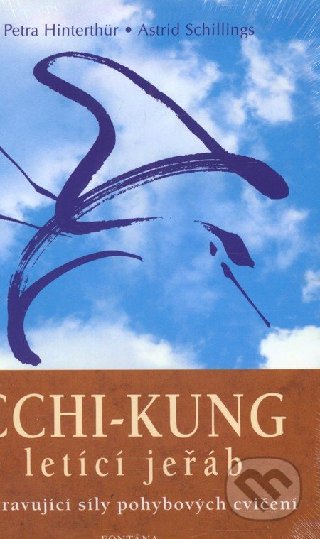 Čchi-kung letící jeřáb - Uzdravující síly pohybových cvičení