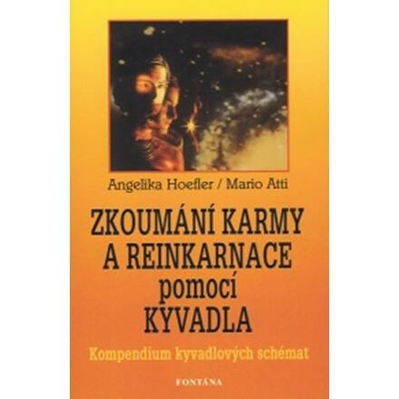 Zkoumání karmy a reinkarnace pomocí kyvadla