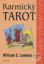 Karmický tarot (Hledání životní cesty) - William C. Lammey - kniha z kategorie Věštění z karet