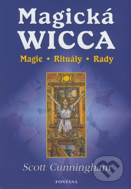 Magická Wicca - Scott Cunningham